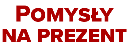 Pomysły na prezent